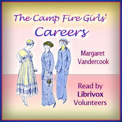 The Camp Fire Girls' Careers - Poster