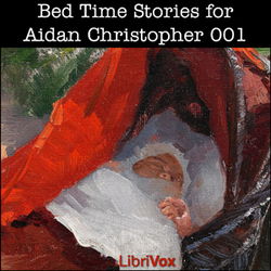 Bed Time Stories for Aidan Christopher 001 - Poster Bed Time Stories for Aidan Christopher 001 - Poster