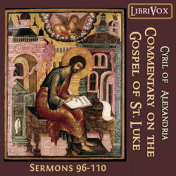 Commentary on the Gospel of Luke, Sermons 96-110 - Poster