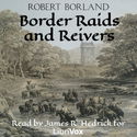 Border Raids and Reivers - Poster