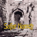Safar Nameh, Persian Pictures: A Book Of Travel - Poster