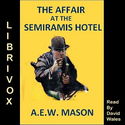 The Affair at the Semiramis Hotel - Poster