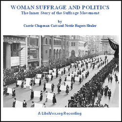 Woman Suffrage and Politics - Poster