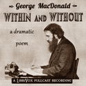 Within and Without: A Dramatic Poem - Poster