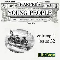 Harper's Young People, Vol. 01, Issue 32, June 8, 1880 - Poster