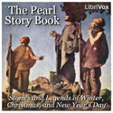 The Pearl Story Book: Stories and Legends of Winter, Christmas, and New Year's Day - Poster
