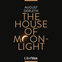 The House of Moonlight - Poster