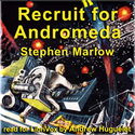 Recruit for Andromeda - Poster