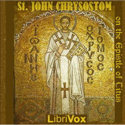 St. John Chrysostom on the Epistle of Titus - Poster