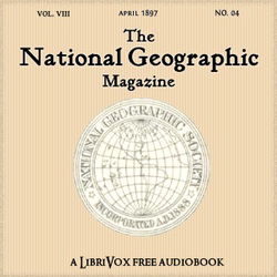 The National Geographic Magazine Vol. 08 - 04. April 1897 - Poster