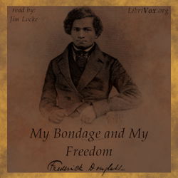 My Bondage and My Freedom - Poster