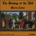 The Bondage of the Will - Poster