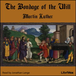 The Bondage of the Will - Poster