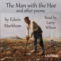 The Man with the Hoe and Other Poems - Poster