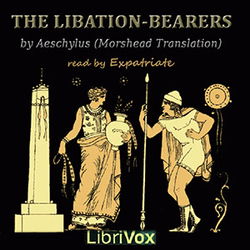 The Libation-Bearers (Morshead Translation) - Poster