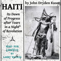 Haiti: Its Dawn of Progress after Years in a Night of Revolution - Poster