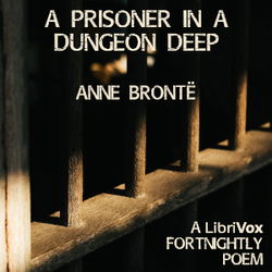 A Prisoner In A Dungeon Deep - Poster