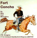 Fort Concho; Its Why And Wherefore - Poster
