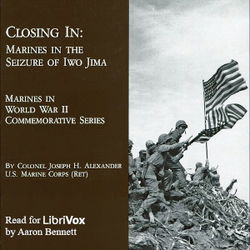 Closing In: Marines in the Seizure of Iwo Jima - Poster