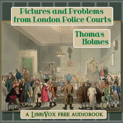 Pictures and Problems from London Police Courts - Poster