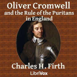 Oliver Cromwell and the Rule of the Puritans in England - Poster