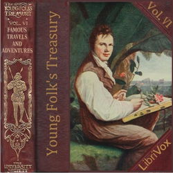 Young Folk's Treasury, Vol. 6 - Famous Travels & Adventures - Poster