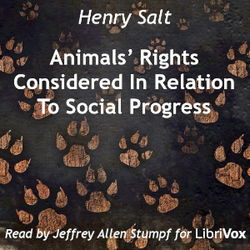 Animals’ Rights Considered In Relation To Social Progress - Poster