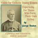 Guide for Catholic Young Women: Especially For Those Who Earn Their Own Living - Poster