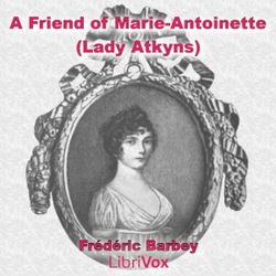 A Friend of Marie-Antoinette (Lady Atkyns) - Poster