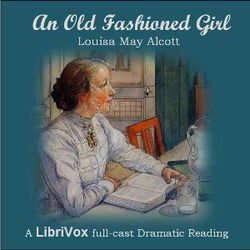 An Old-Fashioned Girl (Dramatic Reading) - Poster