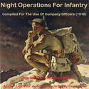 Night Operations For Infantry - Compiled For The Use Of Company Officers (1916) - Poster