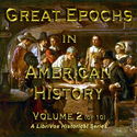 Great Epochs in American History, Volume II - Poster