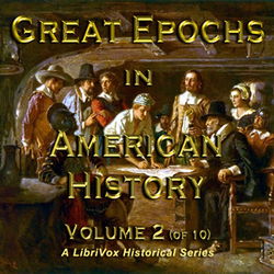 Great Epochs in American History, Volume II - Poster