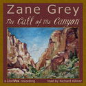 The Call Of The Canyon - Poster