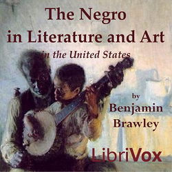The Negro in Literature and Art in the United States - Poster
