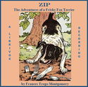 Zip, the Adventures of a Frisky Fox Terrier (version 2) - Poster
