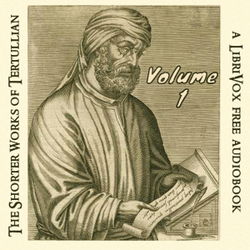 The Shorter Works of Tertullian Volume 1 - Poster