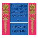 The History of the Decline and Fall of the Roman Empire, Vol. III - Poster