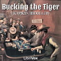 Bucking the Tiger - Poster