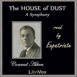 The House of Dust:  A Symphony - Poster The House of Dust:  A Symphony - Poster