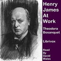 Henry James At Work - Poster