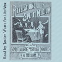 Revelations of a Spirit Medium - Poster
