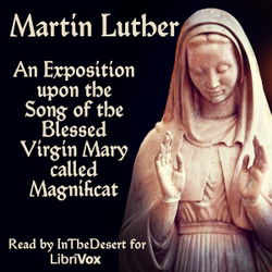 An Exposition upon the Song of the Blessed Virgin Mary called Magnificat - Poster