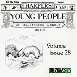 Harper's Young People, Vol. 01, Issue 28, May 11, 1880 - Poster
