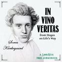 In Vino Veritas from Stages on Life’s Way - Poster