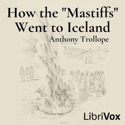 How the ''Mastiffs'' Went to Iceland - Poster