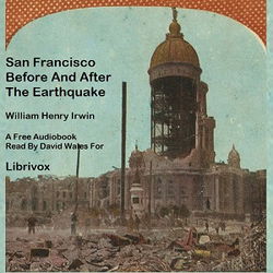 San Francisco Before And After The Earthquake - Poster