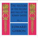 The History of the Decline and Fall of the Roman Empire, Vol. II - Poster