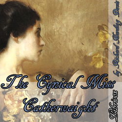 The Cynical Miss Catherwaight - Poster The Cynical Miss Catherwaight - Poster