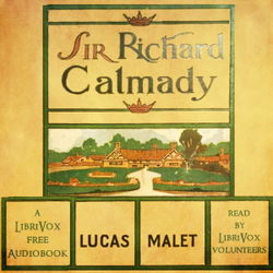 The History Of Sir Richard Calmady - Poster